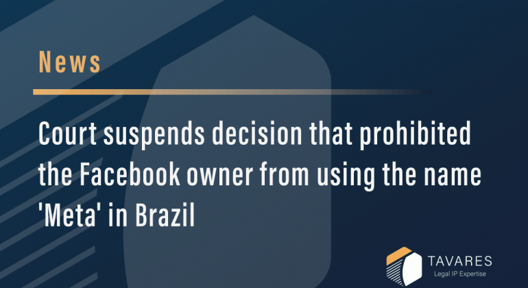 Court suspends decision that prohibited the Facebook owner from using the name 'Meta' in Brazil