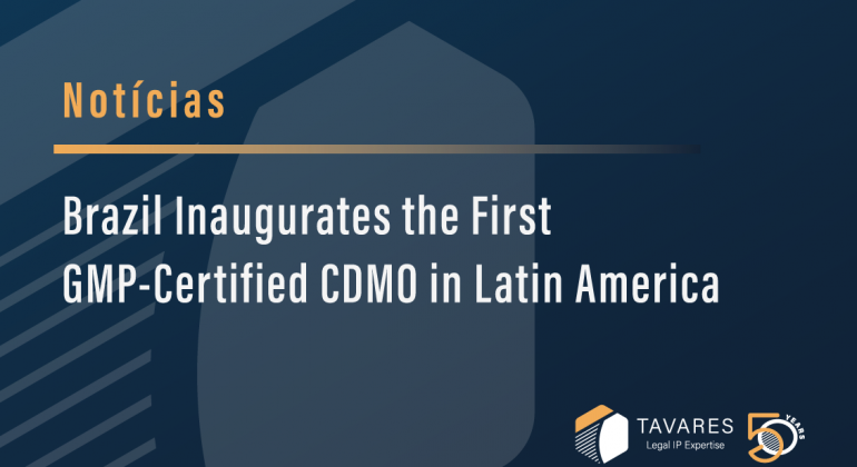 Brazil Inaugurates the First GMP-Certified CDMO in Latin America