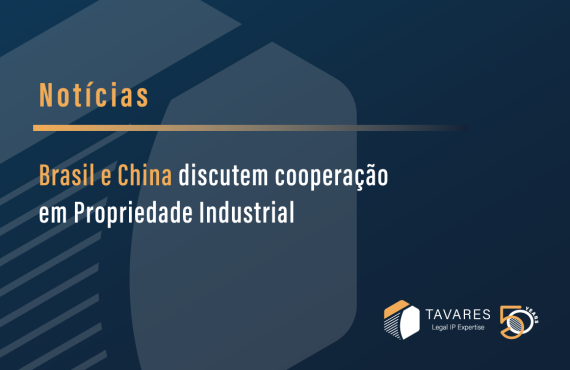 Brasil e China discutem cooperação em Propriedade Industrial