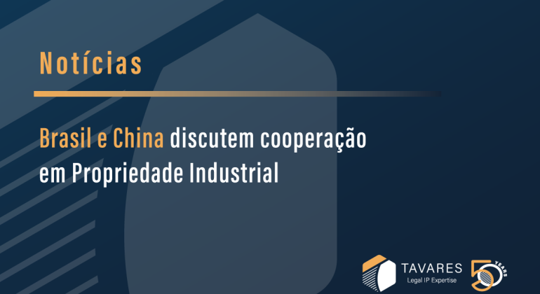 Brasil e China discutem cooperação em Propriedade Industrial