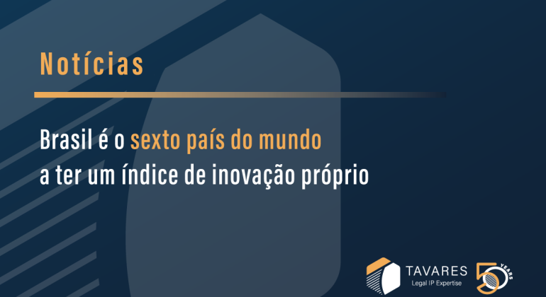 Brasil é o sexto país do mundo a ter um índice de inovação próprio