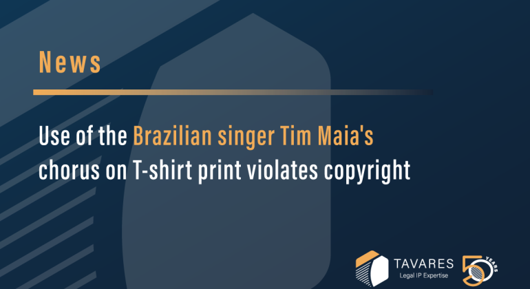 Use of the Brazilian singer Tim Maia's chorus on T-shirt print violates copyright