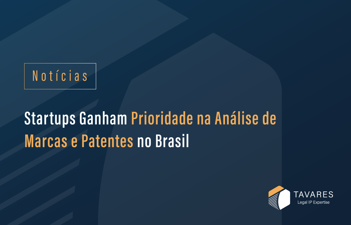 Startups Ganham Prioridade na Análise de Marcas e Patentes no Brasil