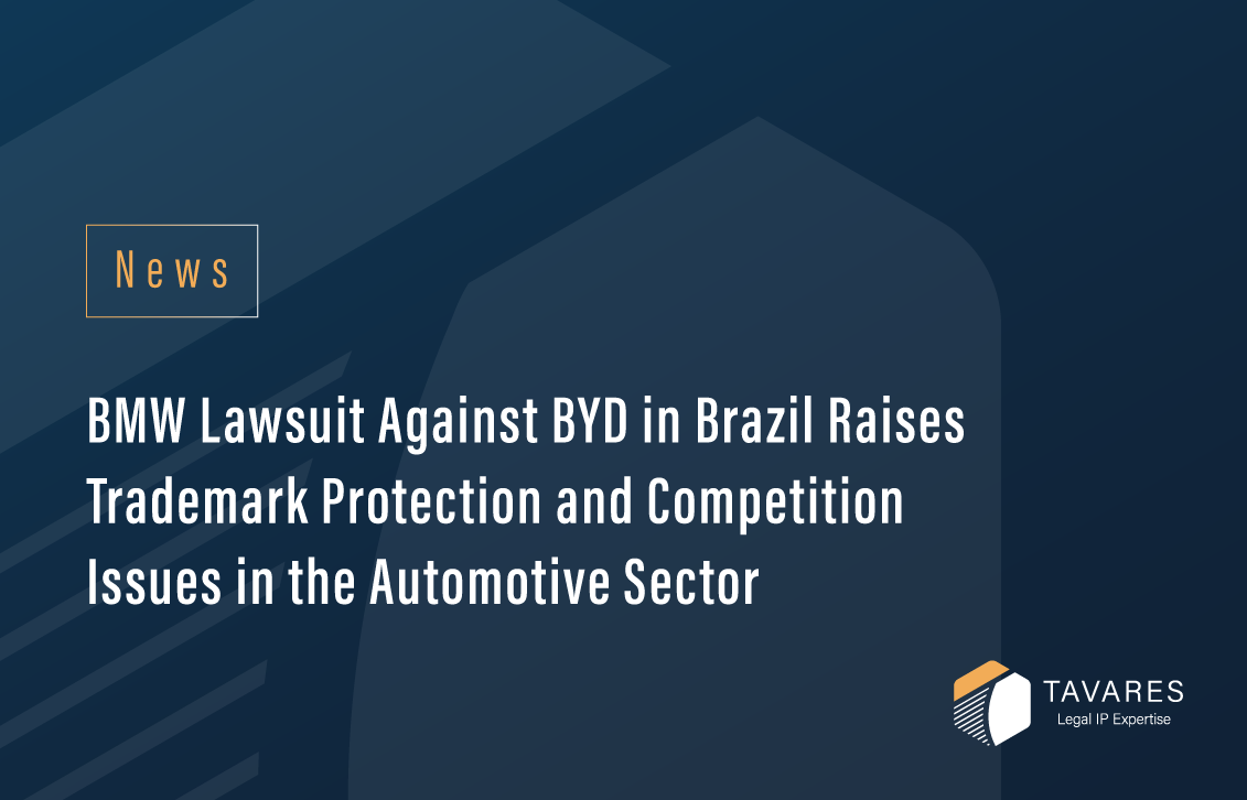 BMW Lawsuit Against BYD in Brazil Raises Trademark Protection and Competition Issues in the Automotive Sector