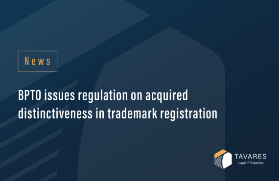 BPTO issues regulation on acquired distinctiveness in trademark registration