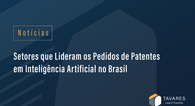 Setores que lideram os pedidos de patentes em Inteligência Artificial no Brasil