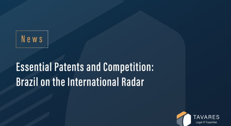 Essential Patents and Competition: Brazil on the International Radar