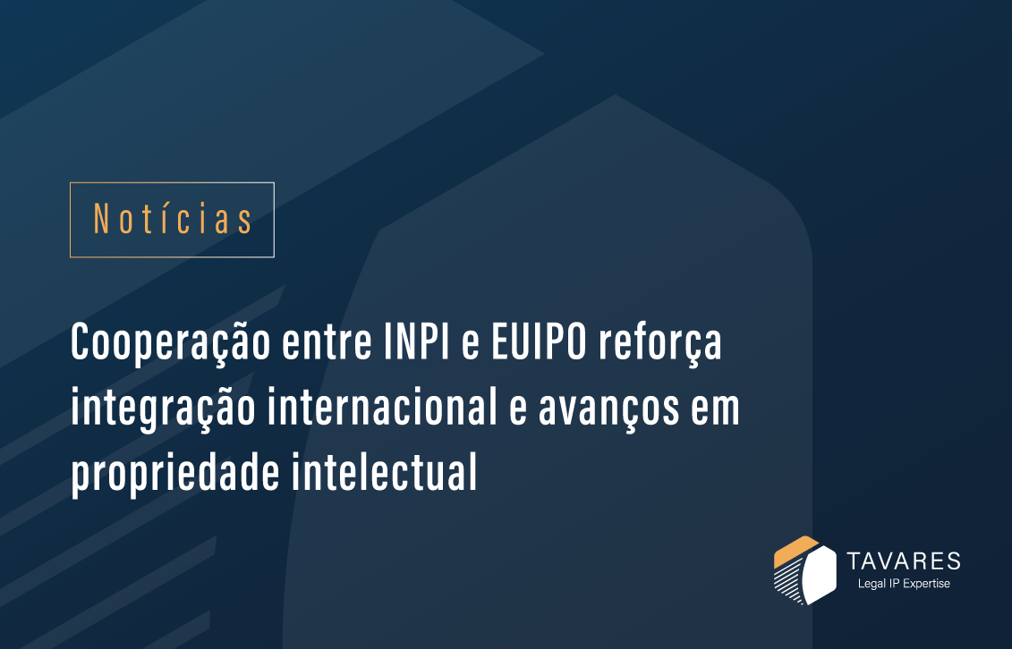 Cooperação entre INPI e EUIPO reforça integração internacional e avanços em propriedade intelectual