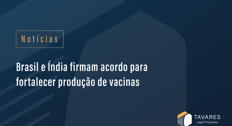Brasil e Índia firmam acordo para fortalecer produção de vacinas