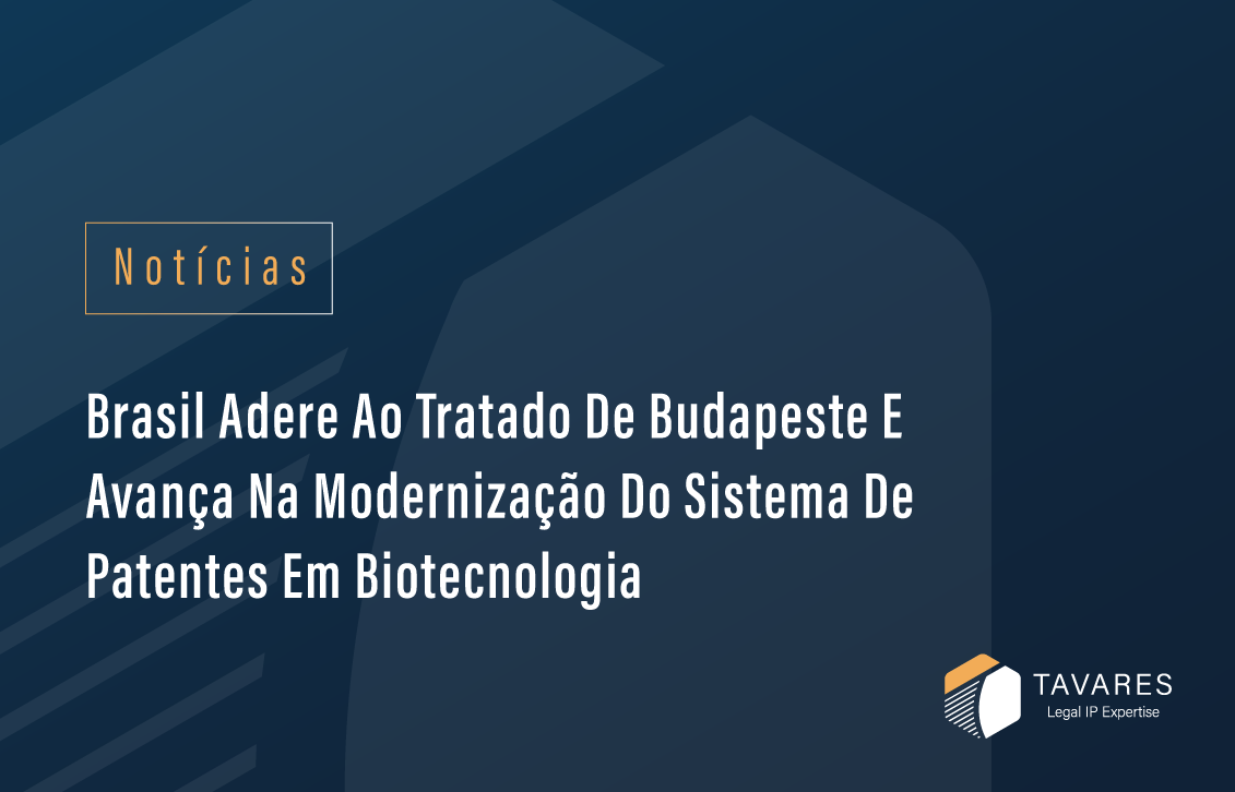 Brasil adere ao Tratado de Budapeste e avança na modernização do sistema de patentes em biotecnologia