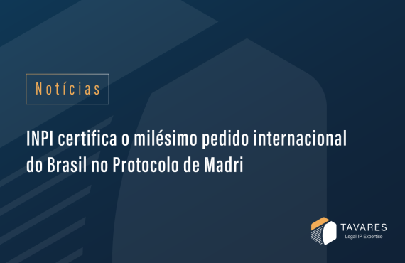 INPI certifica o milésimo pedido internacional do Brasil no Protocolo de Madri