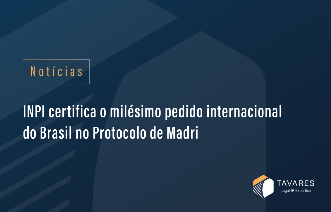 INPI certifica o milésimo pedido internacional do Brasil no Protocolo de Madri