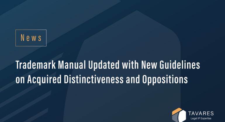 Trademark Manual Updated with New Guidelines on Acquired Distinctiveness and Oppositions