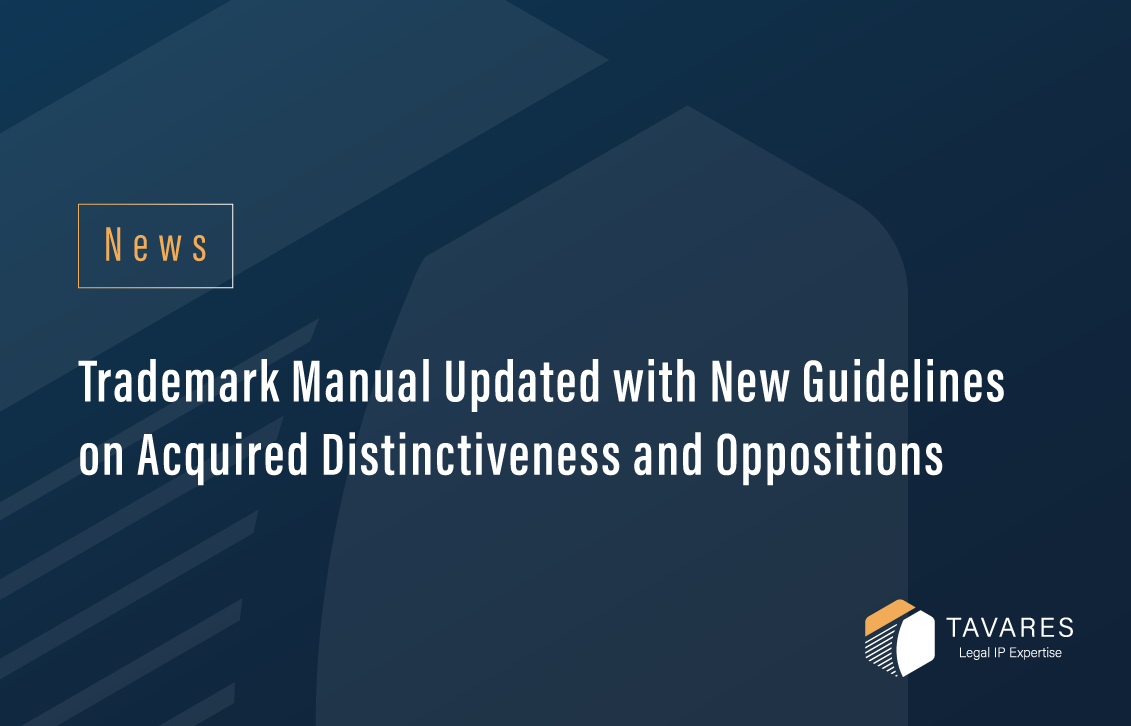 Trademark Manual Updated with New Guidelines on Acquired Distinctiveness and Oppositions