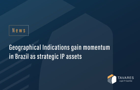 Geographical Indications gain momentum in Brazil as strategic IP assets