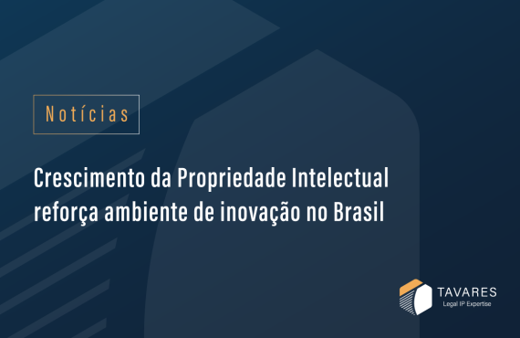 Crescimento da Propriedade Intelectual reforça ambiente de inovação no Brasil