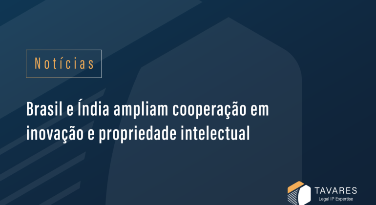 Brasil e Índia ampliam cooperação em inovação e propriedade intelectual
