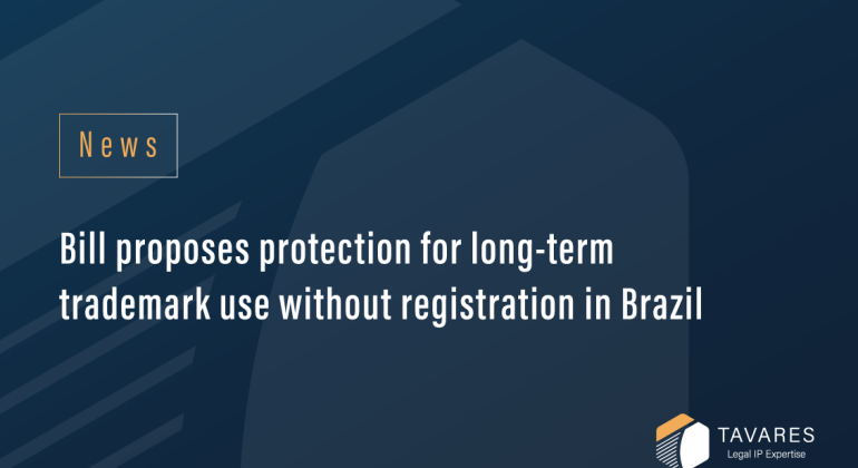 Bill proposes protection for long-term trademark use without registration in Brazil