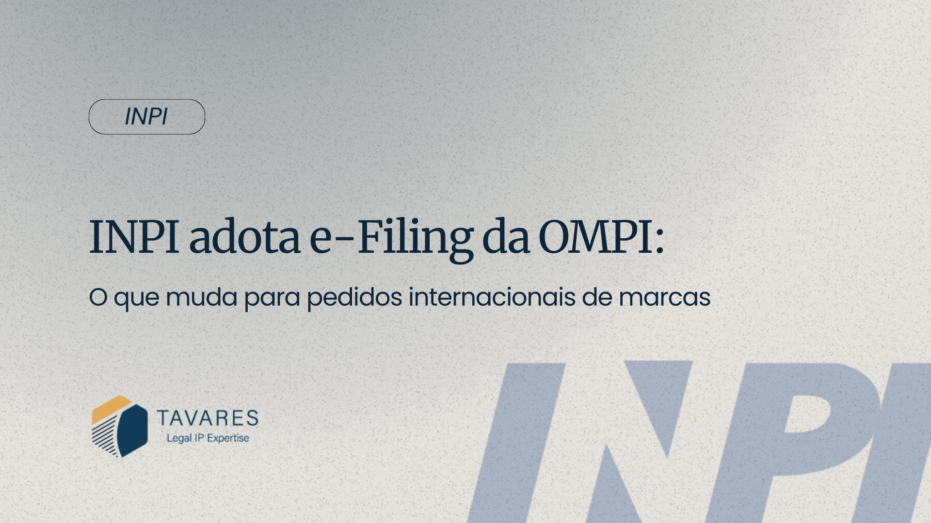 INPI adota e-Filing da OMPI: o que muda para pedidos internacionais de marcas