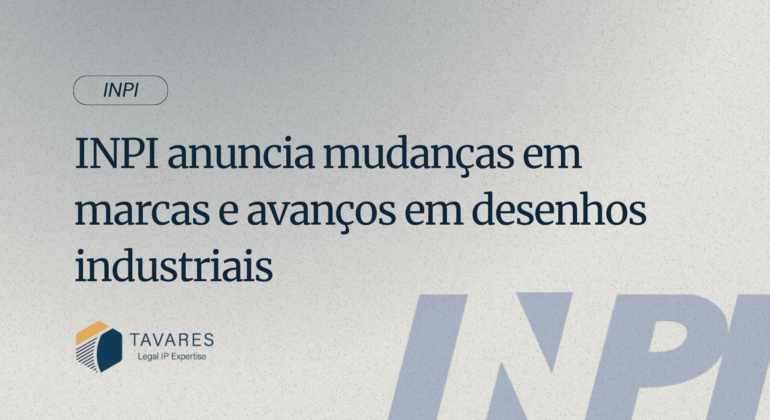 INPI anuncia mudanças em marcas e avanços em desenhos industriais