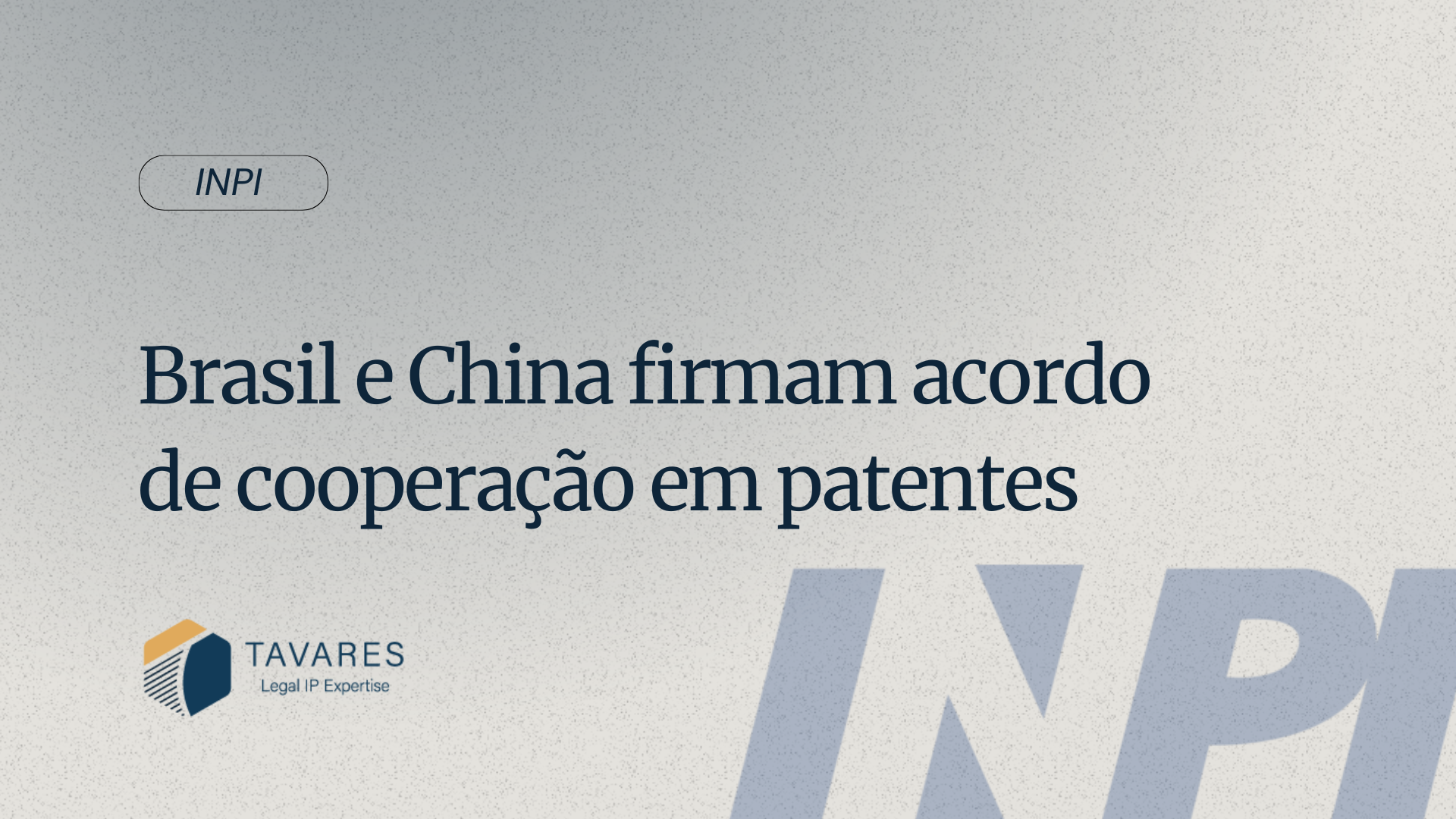 Brasil e China firmam acordo de cooperação em patentes