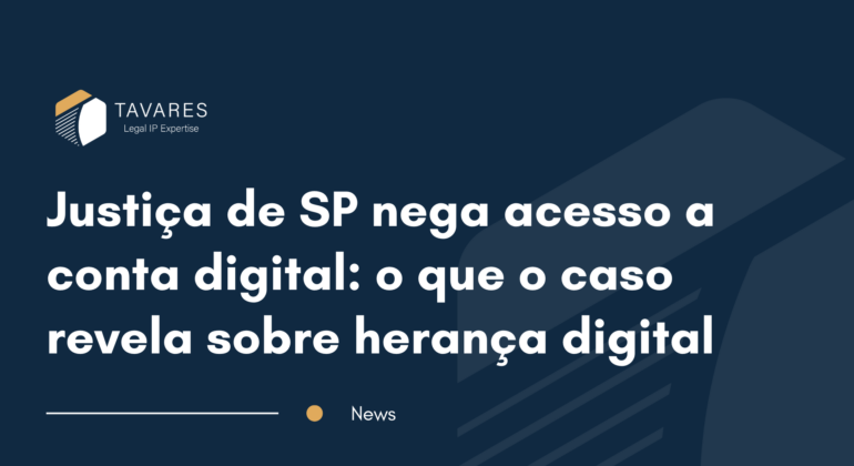 Justiça de SP nega acesso a conta digital: o que o caso revela sobre herança digital