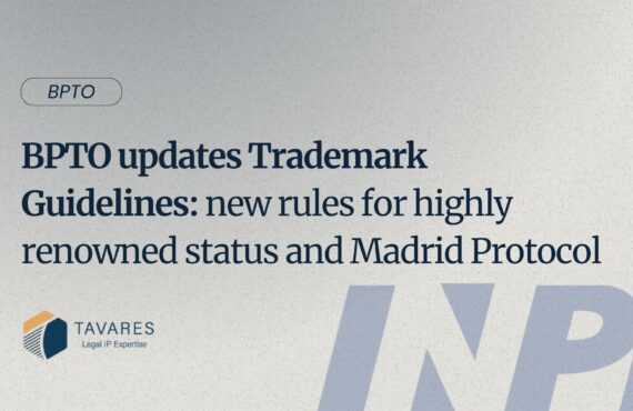 BPTO updates Trademark Guidelines: new rules for highly renowned status and Madrid Protocol