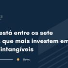 Brasil está entre os sete países que mais investem em ativos intangíveis