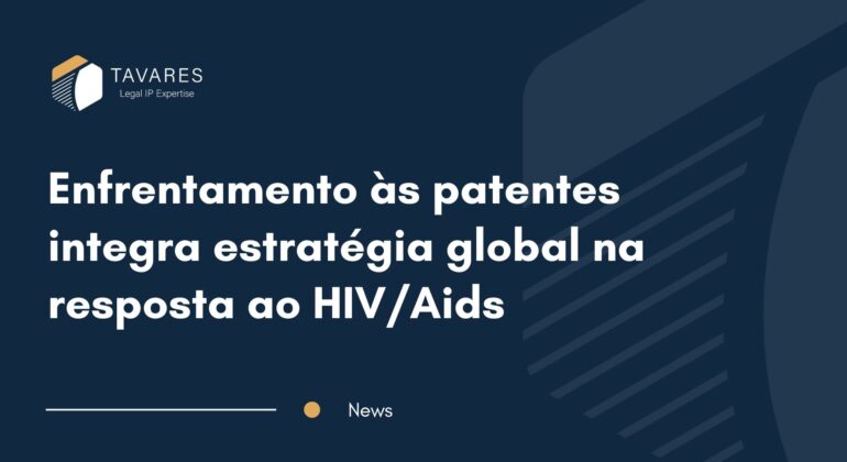Enfrentamento às patentes integra estratégia global na resposta ao HIV/Aids