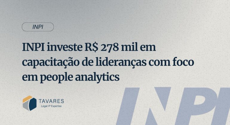 INPI investe R$ 278 mil em capacitação de lideranças com foco em people analytics